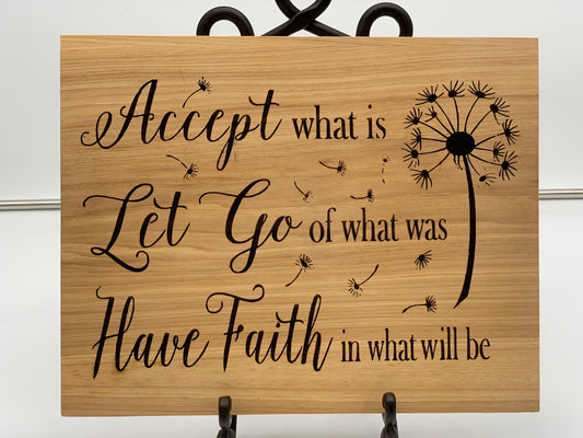 Accept Let Go Have Faith Sign - Cherry